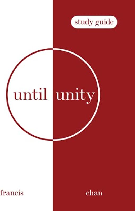 Until Unity: Study Guide