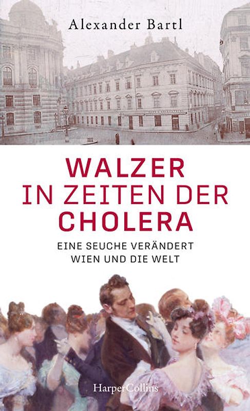 Walzer in Zeiten der Cholera. Eine Seuche verändert die Welt