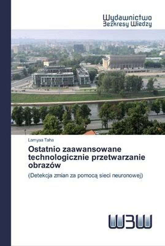 Ostatnio zaawansowane technologicznie przetwarzanie obrazów