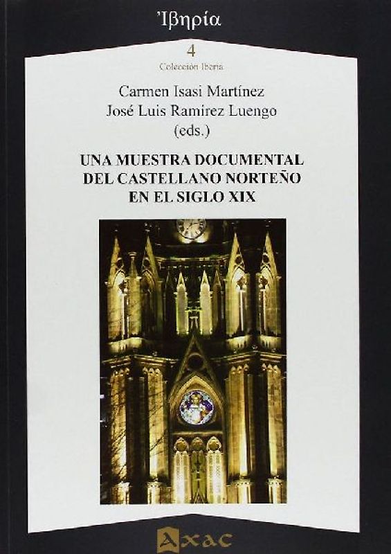 Una muestra documental del castellano norteño en el siglo XIX