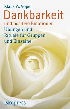 Dankbarkeit und positive Emotionen