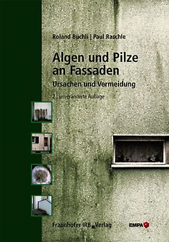 Algen und Pilze an Fassaden.