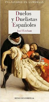Duelos y duelistas españoles