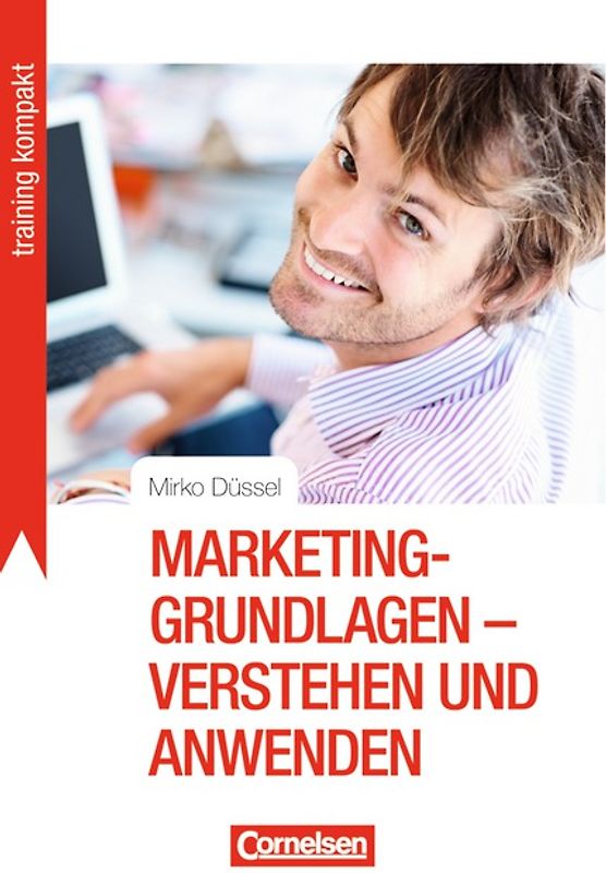 Training kompakt / Marketing-Grundlagen - verstehen und anwenden