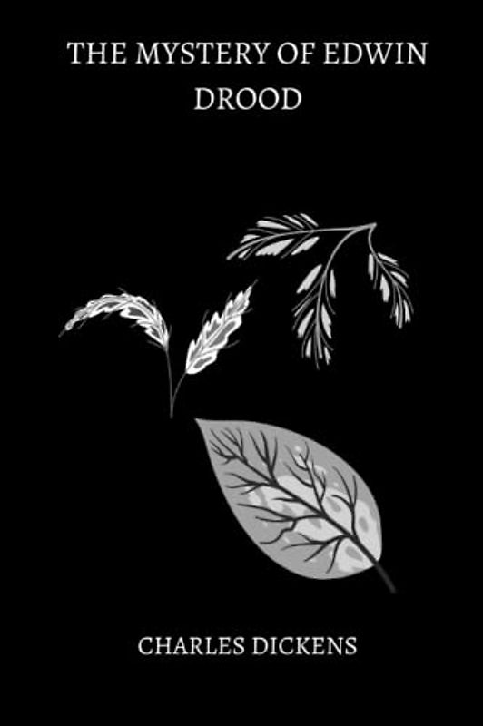 The Mystery of Edwin Drood by charles dickens