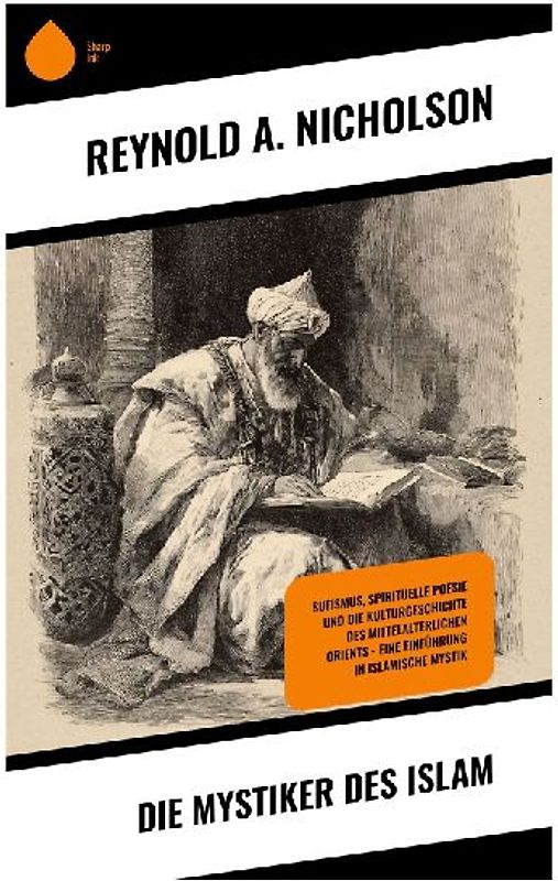 Die Mystiker des Islam