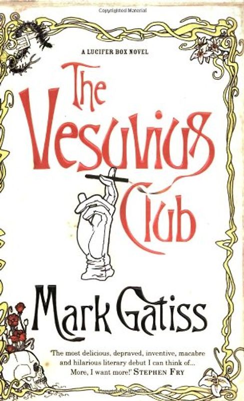The Vesuvius Club. A Lucifer Box Novel (Pocket Books) (Lucifer Box 1) - Mark Gatiss