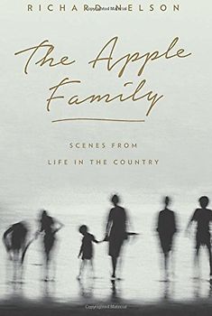 The Apple Family: Scenes from Life in the Country - Nelson, Richard