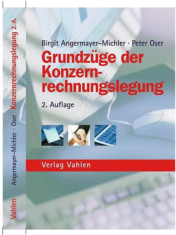 Grundzüge der Konzernrechnungslegung nach HGB und IFRS