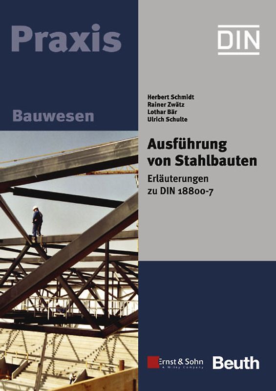 Ausführung von Stahlbauten
