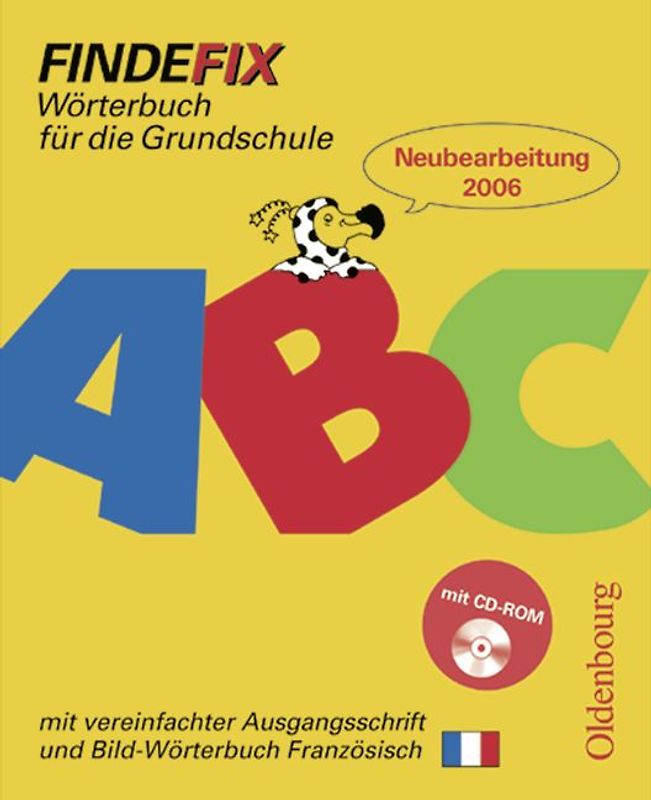 Findefix - Neubearbeitung. Wörterbuch für die Grundschule mit Bild-Wörterbuch / Französisch - Mit Schreibschrift in vereinfachter Ausgangsschrift mit CD-ROM R06