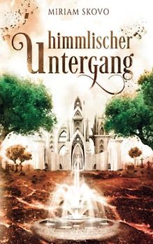 Himmlischer Untergang