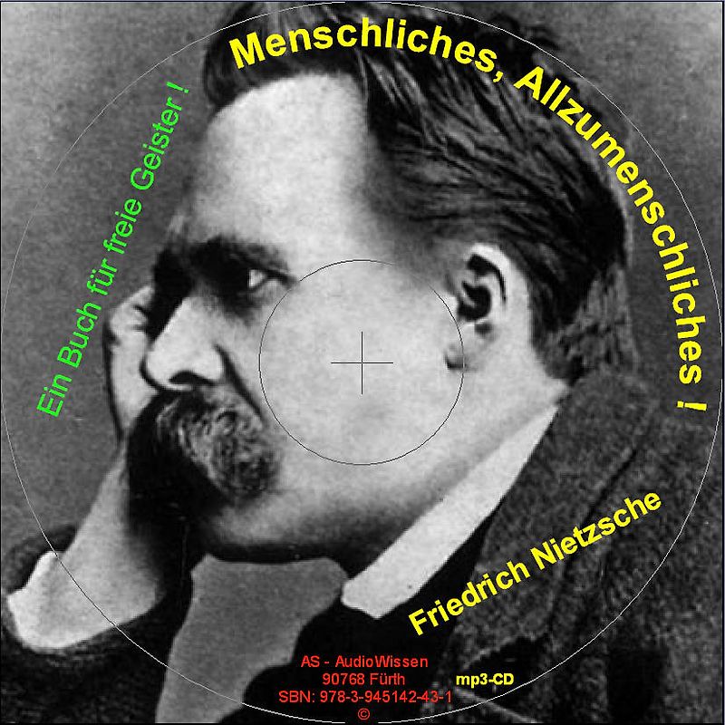 Menschliches, Allzumenschliches