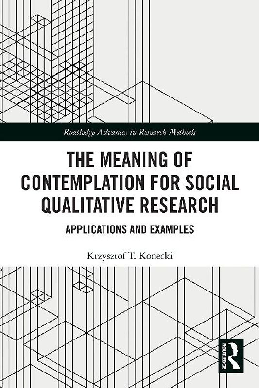 The Meaning of Contemplation for Social Qualitative Research
