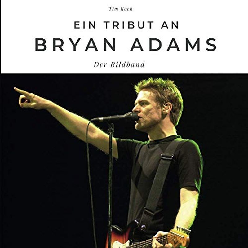 Ein Tribut an Bryan Adams