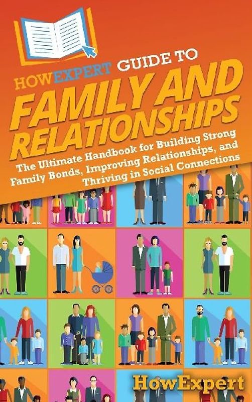 HowExpert Guide to Family and Relationships