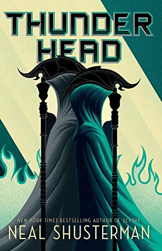 Thunderhead: Volume 2 (Arc of a Scythe, Band 2)
