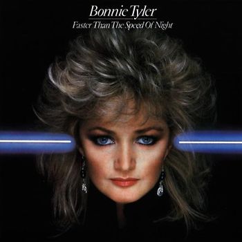 Bonnie Tyler - Faster Than the Speed of Night
