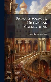Primary Sources, Historical Collections