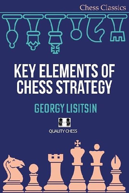 Key Elements of Chess Strategy
