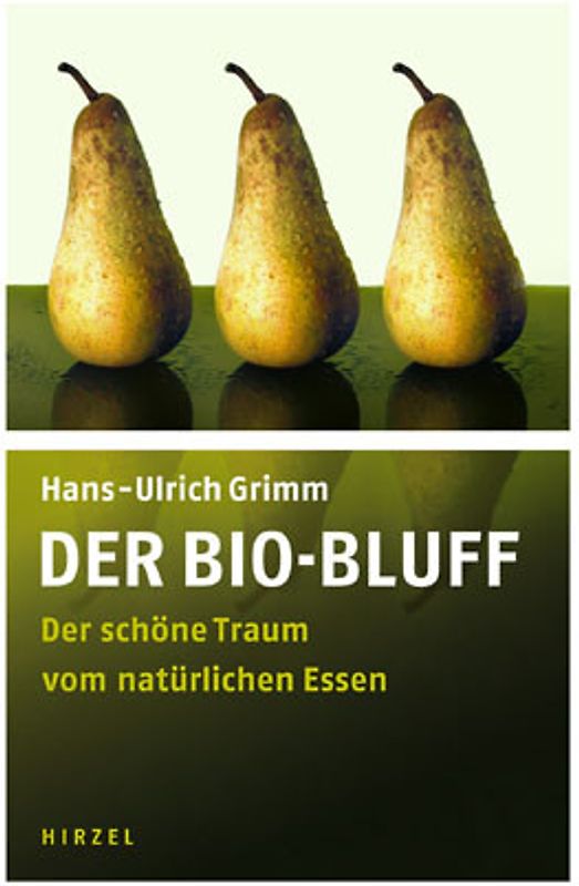 Der Bio-Bluff