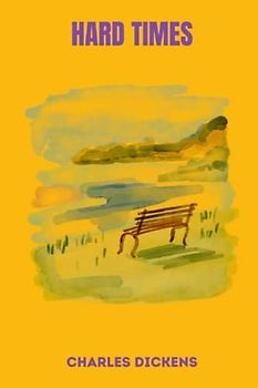 hard times by charles dickens