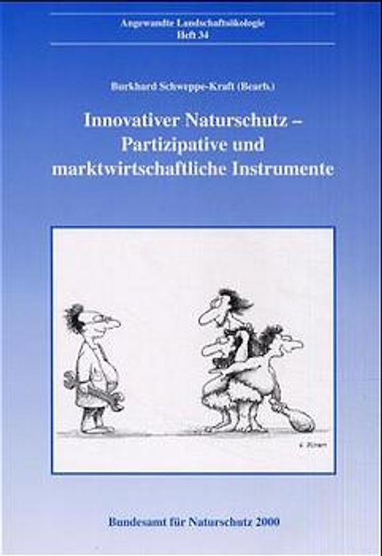 Innovativer Naturschutz - Partizipative und marktwirtschaftliche Instrumente
