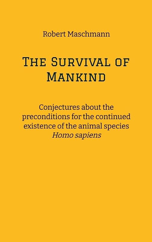 The Survival of Mankind