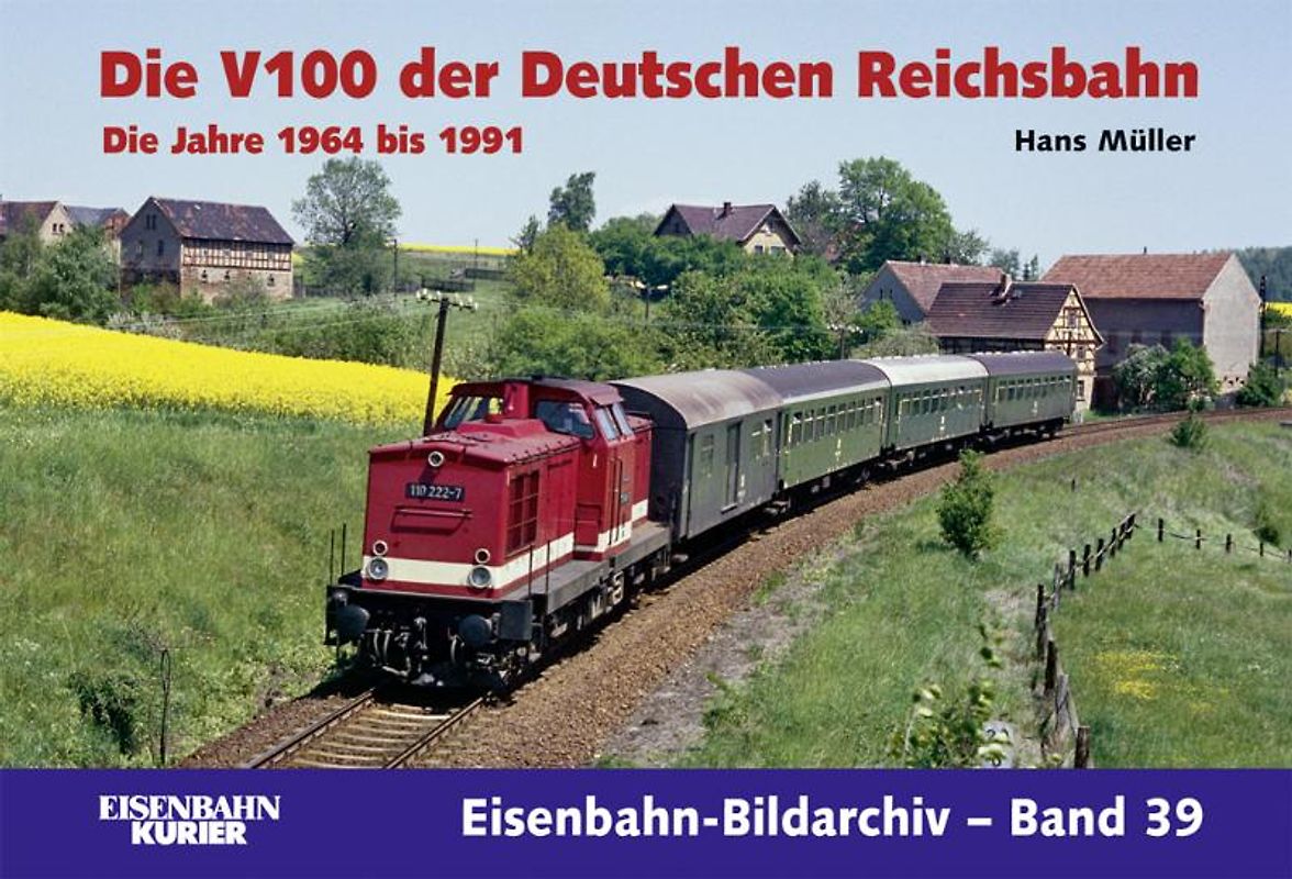 Die V 100 der Deutschen Reichsbahn. Die Jahre 1964 - 1991