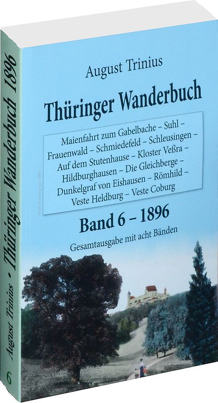 Thüringer Wanderbuch 1894 - Band 6 [von 8]