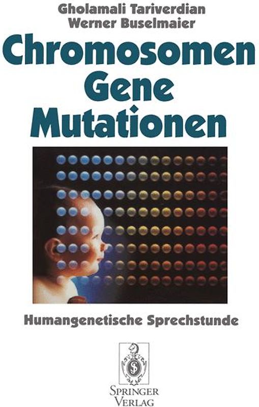 Chromosomen, Gene, Mutationen