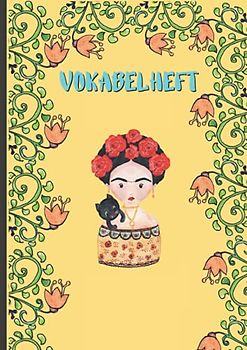 Vokabelheft A4: 3 Spalten | liniert, 50 Blatt | 100 Seiten | DIN A4 XXL | Soft Cover | dreispaltig mit Teilungslinie | mit niedlichem Frida Motiv