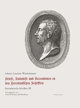 Herkulanische Schriften / Briefe, Entwürfe, Rezensionen