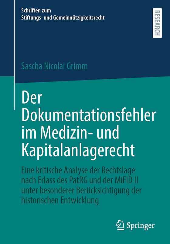 Der Dokumentationsfehler im Medizin- und Kapitalanlagerecht