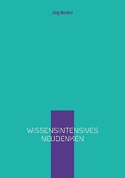 Wissensintensives Neudenken