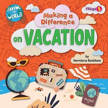 Making a Difference on Vacation