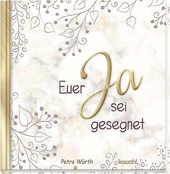 Euer Ja sei gesegnet