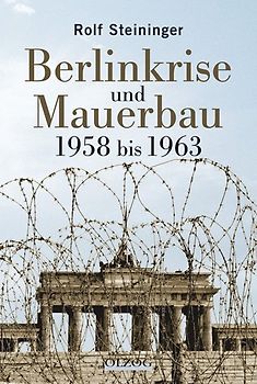 Berlinkrise und Mauerbau