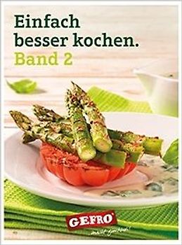 Einfach besser kochen: Band 2 [Gebundene Ausgabe]