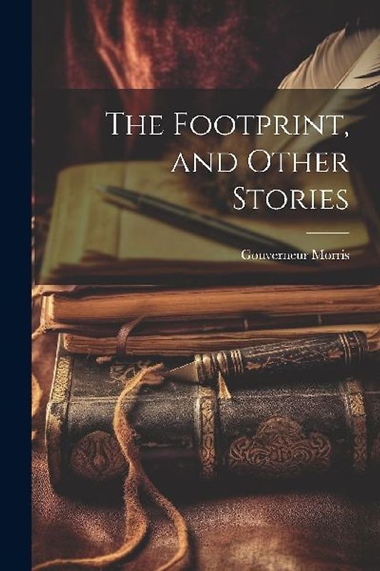 The Footprint, and Other Stories