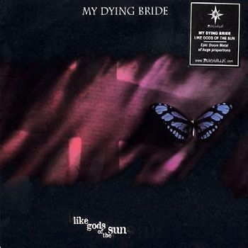 My Dying Bride - Like Gods of the Sun/Digi