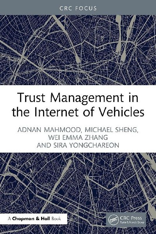 Trust Management in the Internet of Vehicles