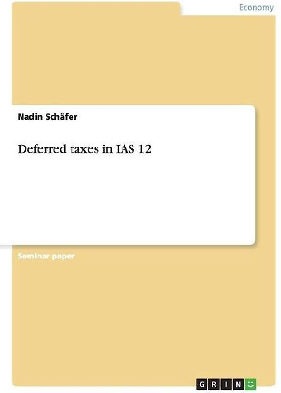 Deferred taxes in IAS 12