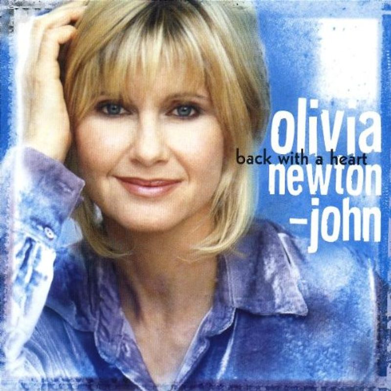 Olivia Newton-John - Back With a Heart