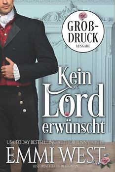 Kein Lord erwünscht (Großdruck): Historischer Liebesroman