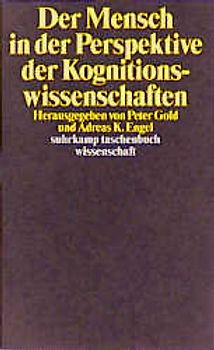 Der Mensch in der Perspektive der Kognitionswissenschaften