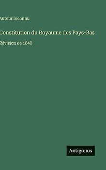 Constitution du Royaume des Pays-Bas