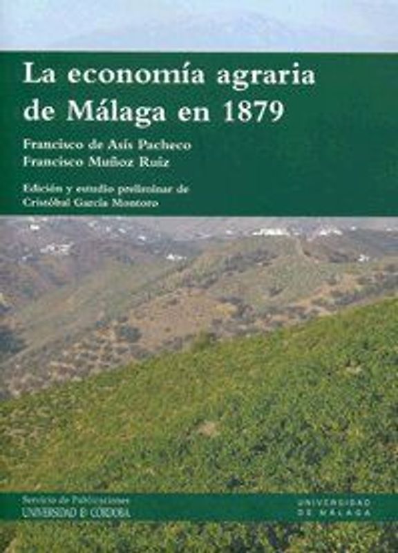 La economía agraria de Málaga en 1879