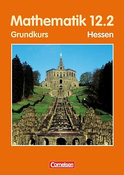 Bigalke/Köhler: Mathematik - Hessen - Ausgabe 2001 / 12. Schuljahr: 2. Halbjahr - Grundkurs - Schülerbuch