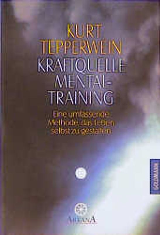 Kraftquelle Mentaltraining